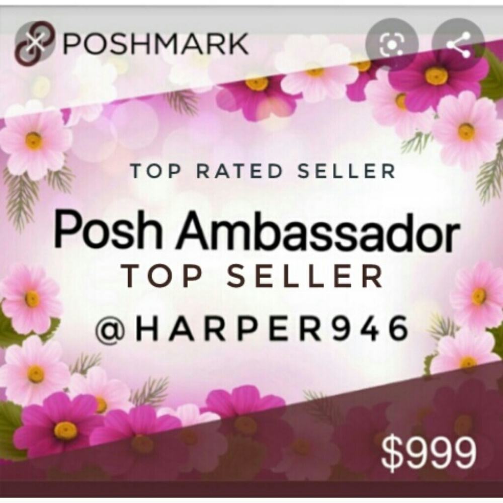 POSH AMBASSADOR/TOP SELLER/TOP RATED SELLER